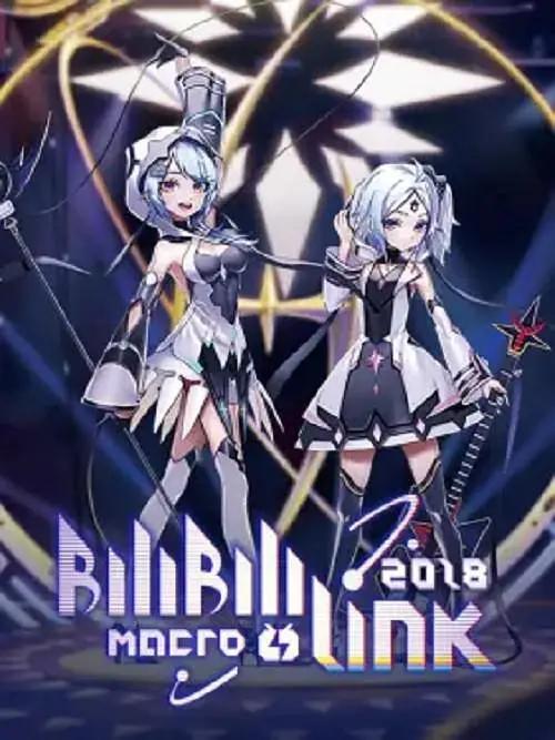 BILIBILI MACRO LINK2018